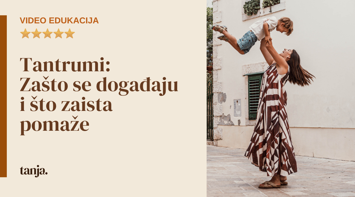 Tantrumi – Zašto se događaju?